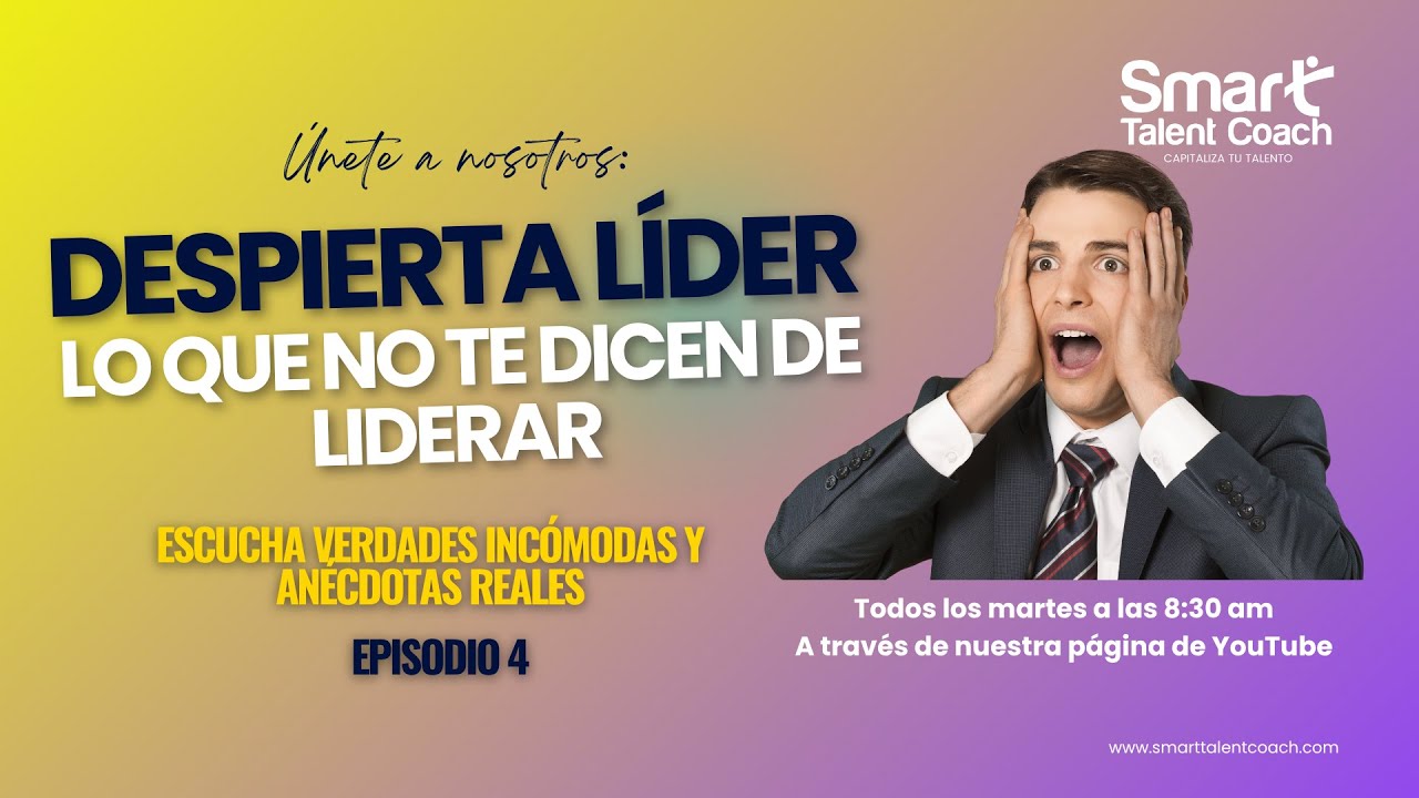 EN VIVO | Despierta Líder: lo que no te dicen de liderar | Episodio 4