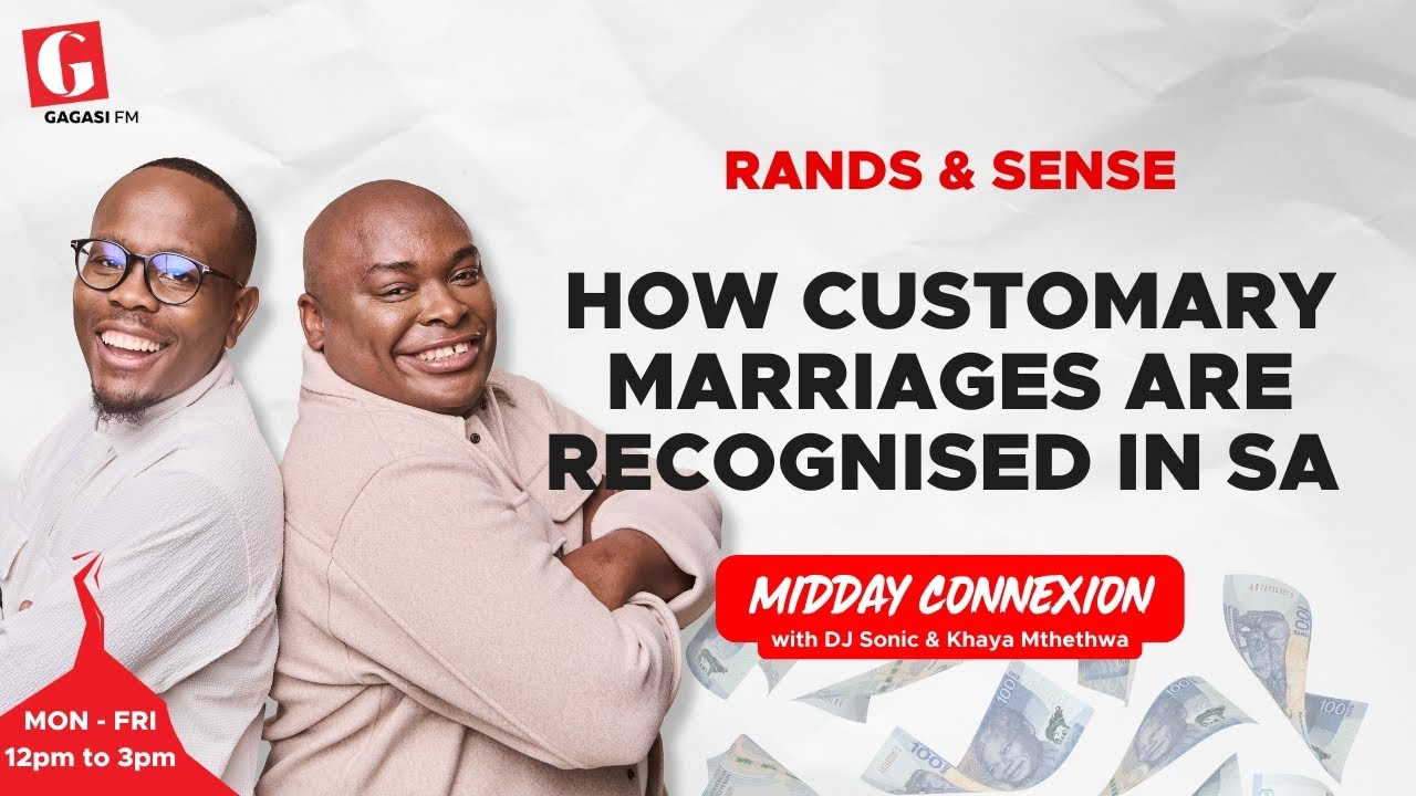 How Customary Marriages are Recognised in SA | Rands & Sense | Midday Connexion | Gagasi FM