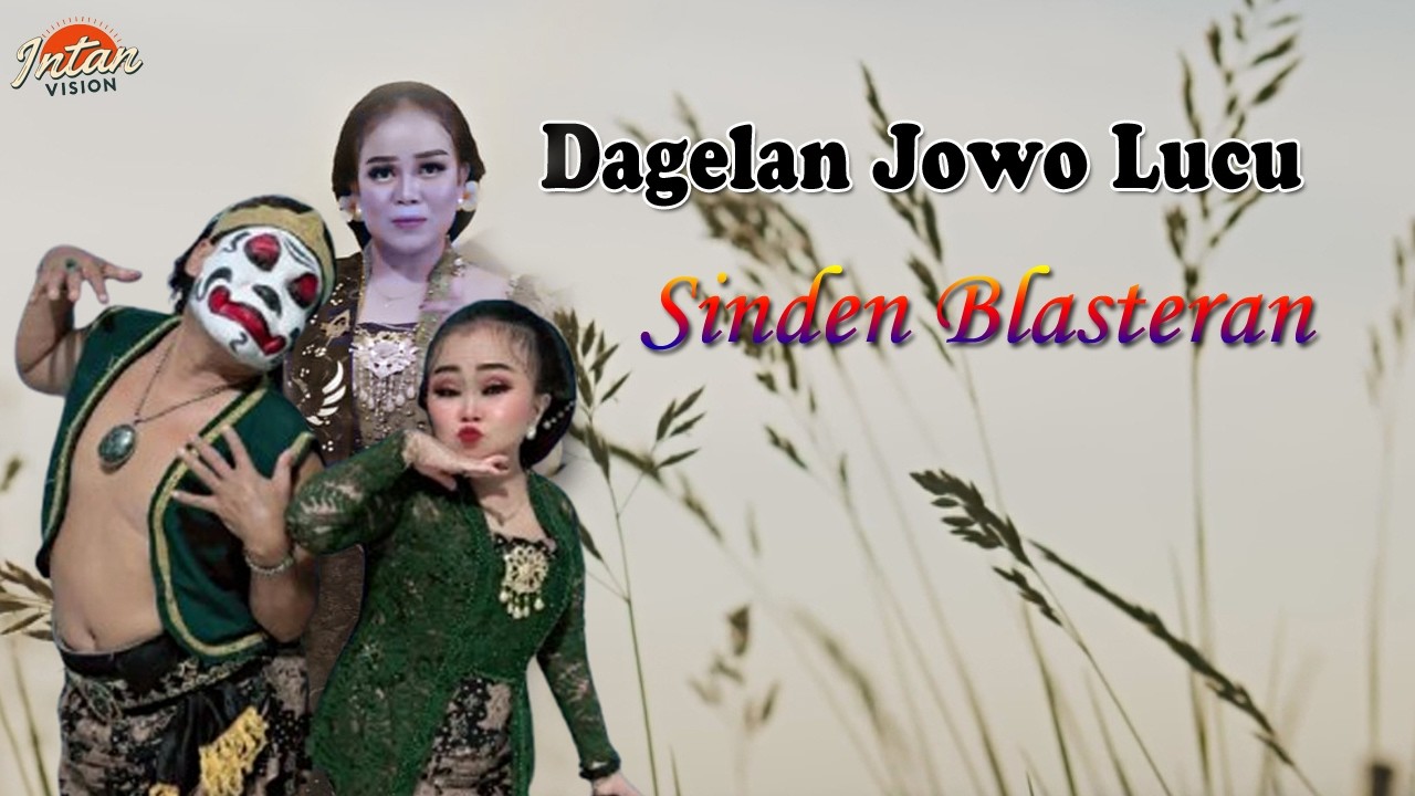 DAGELAN JOWO LUCU - CIBLEK VS AND JELEY - SINDEN BLESTERAN