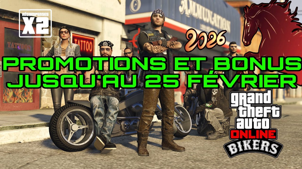 PROMO & BONUS GTA ONLINE : VENTE X2 - SP&Eacute;CIALE CLUB DE MOTARD