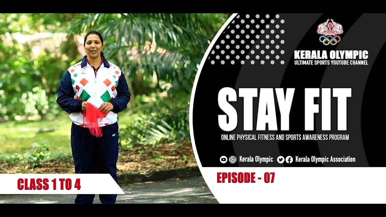 Stay Fit | Kerala Olympic | Class 1 to 4 | Episode - 7