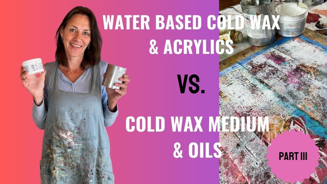 🎨Exploring the Differences: Water-Based Cold Wax for Acrylics vs. Cold Wax Medium for Oils Part III
