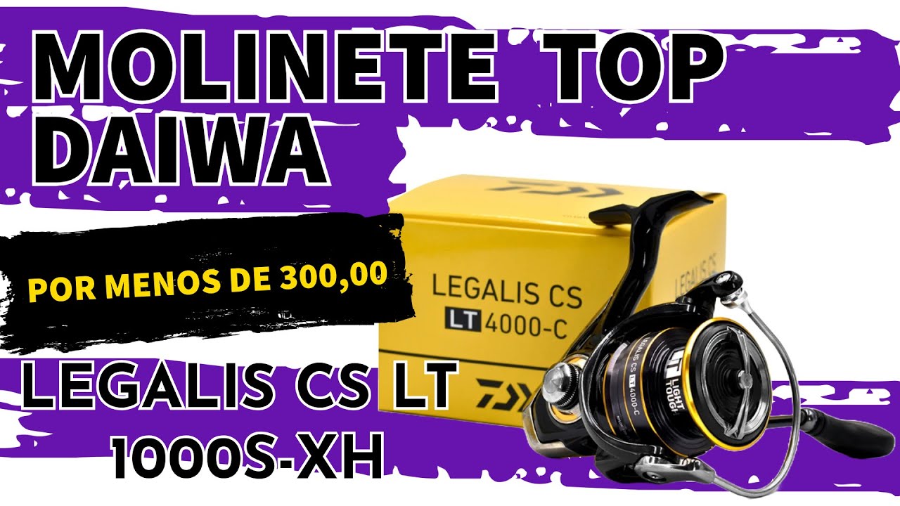 Molinete Daiwa BARATO - Legalis CS LT 1000S XH - Review completo #aliexpress
