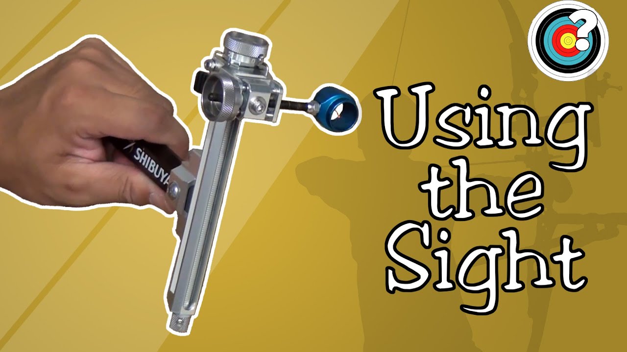 Archery | Using the Sight