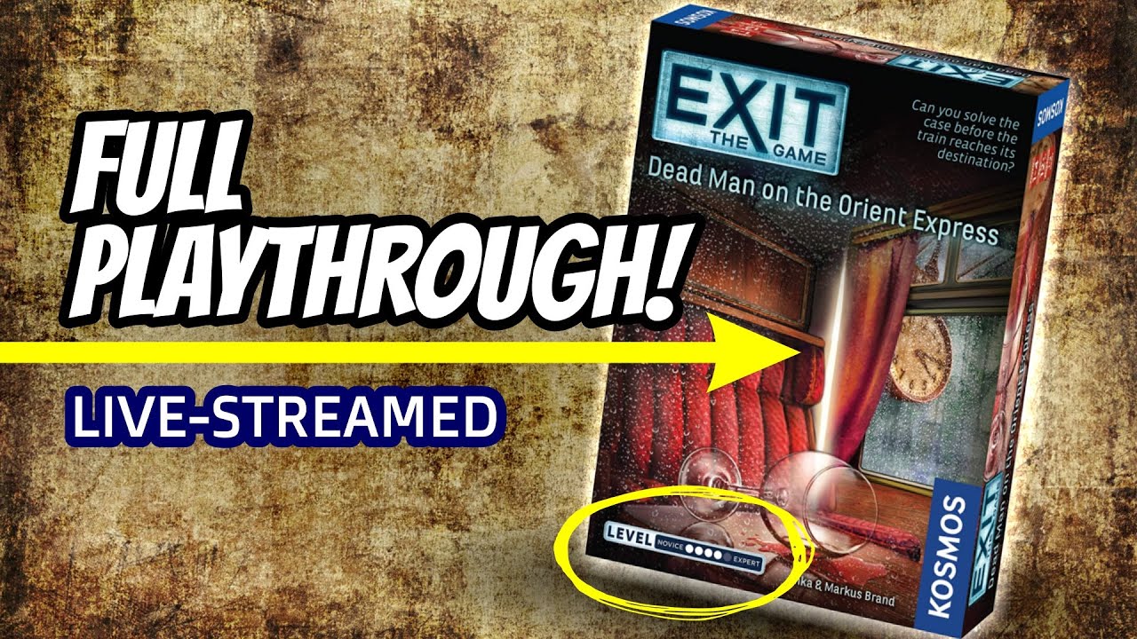 EXIT: Dead Man on the Orient Express (Full Playthrough + SPOILERS) // TGIF! July 2021