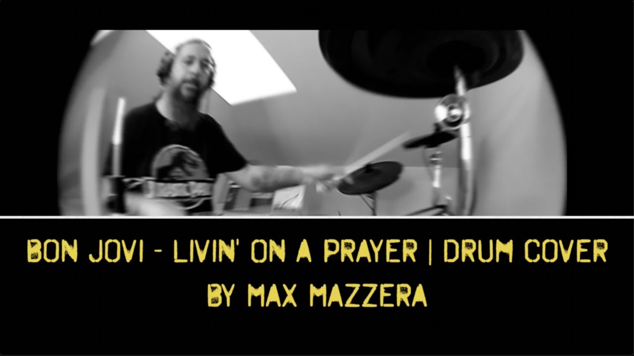 Bon Jovi - Livin' on a Prayer | Drum Cover