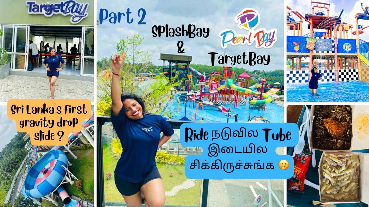 WATER PARK @ BANDARAGAMA | Pearl Bay | Spend a whole day in another 🌎 | SplashBay | Part 2