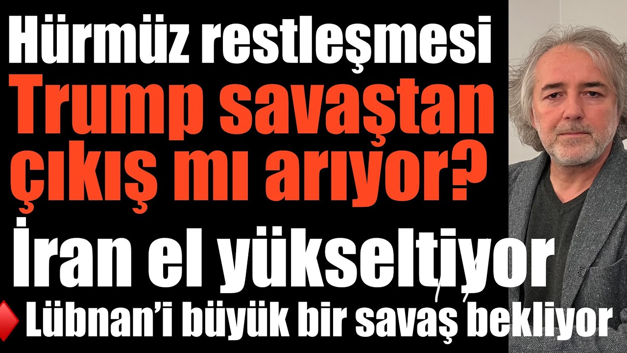 Trump savaştan çıkış mı arıyor? Hürmüz reşleşmesi… İran el￼ yükseltiyor… Lübnan’ı savaş bekliyor