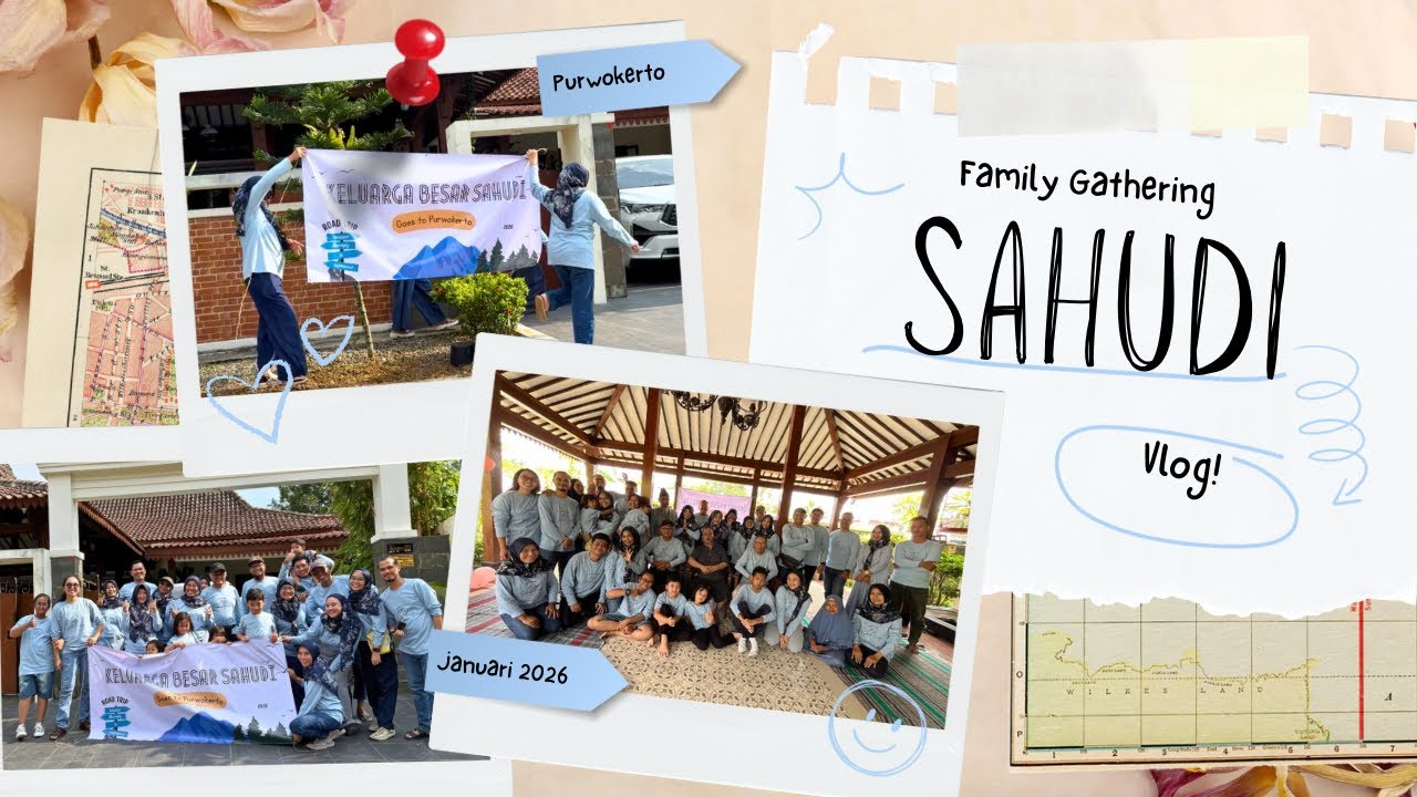 FAMILY GATHERING SAHUDI 2026