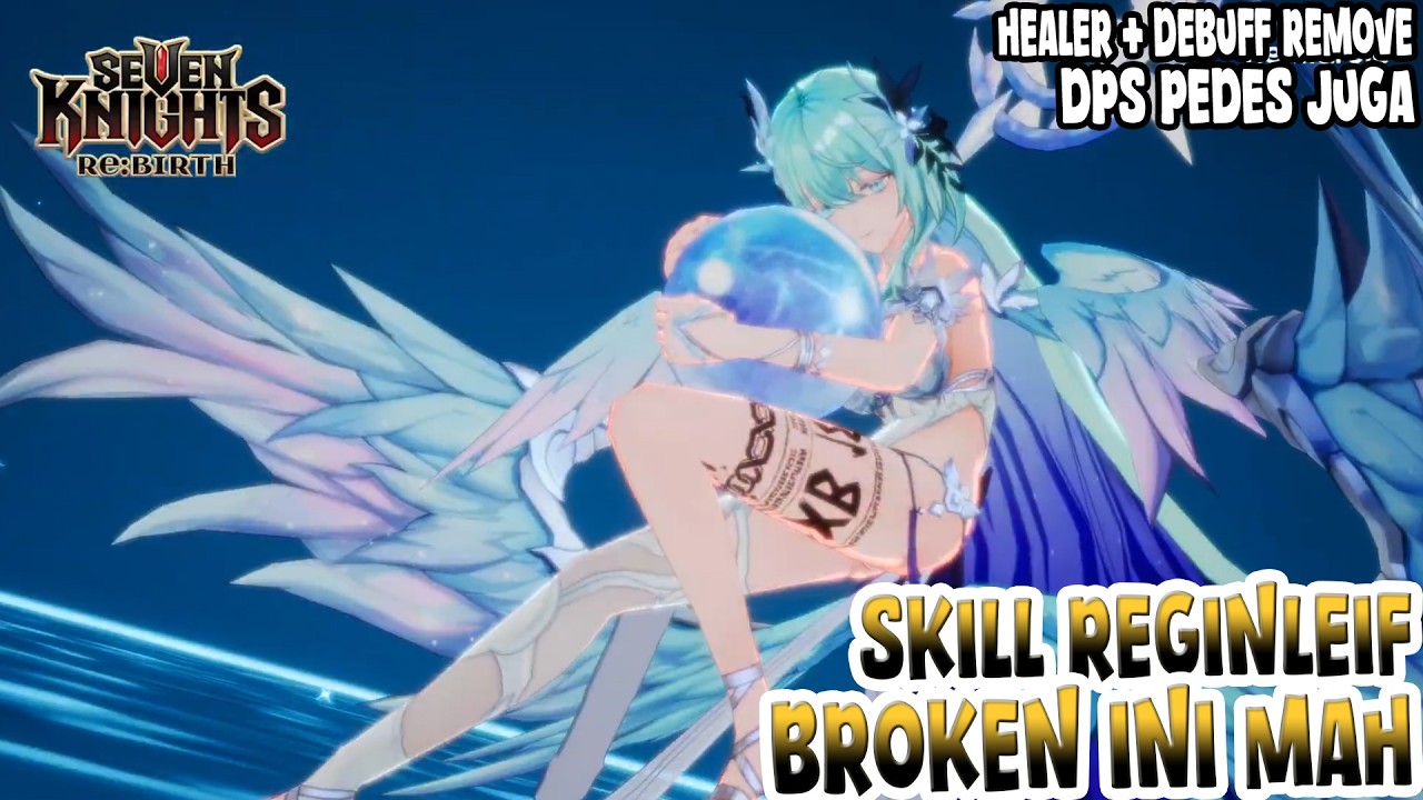 Skill Reginleif Broken sih ini. Wajib 5 Bond Magic Team + bisa heal & remove debuff | SK Rebirth