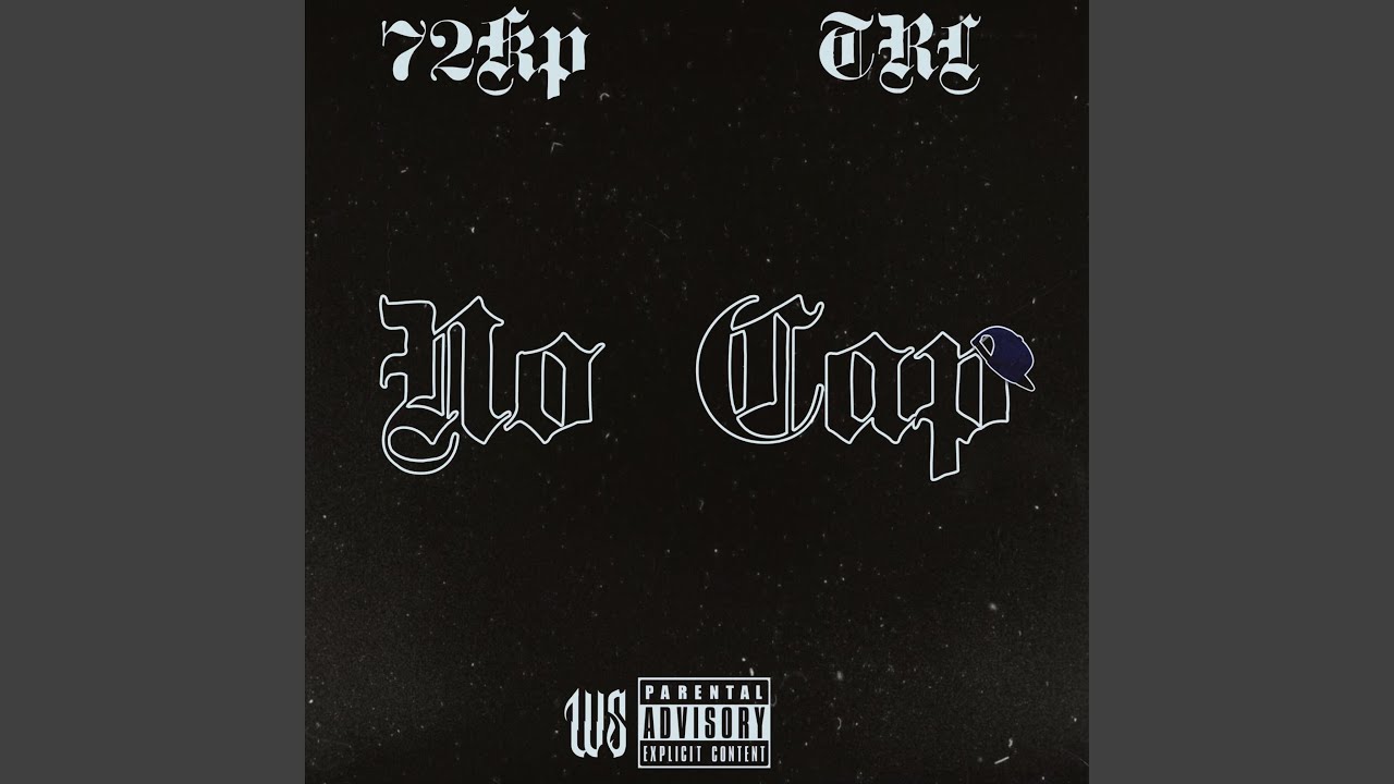 No Cap (feat. TRL)