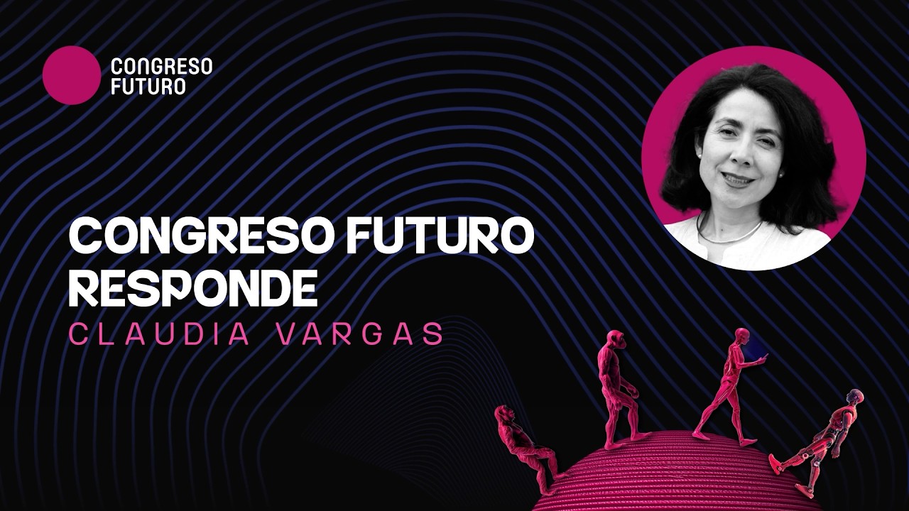 Congreso Futuro Responde: Claudia Vargas | CF 2026
