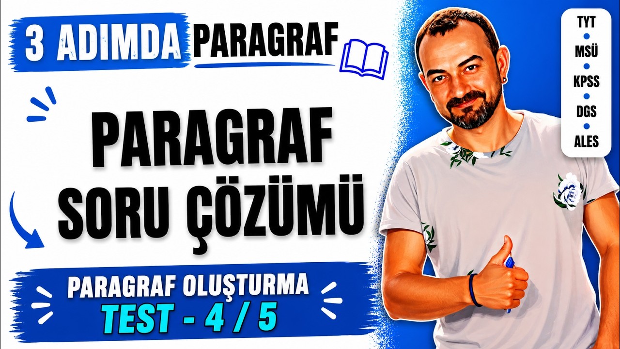 📌 60) Paragrafta Yer Değiştirme - Paragraf Oluşturma Soruları | Soru Çözümü (Test - 4, 5)