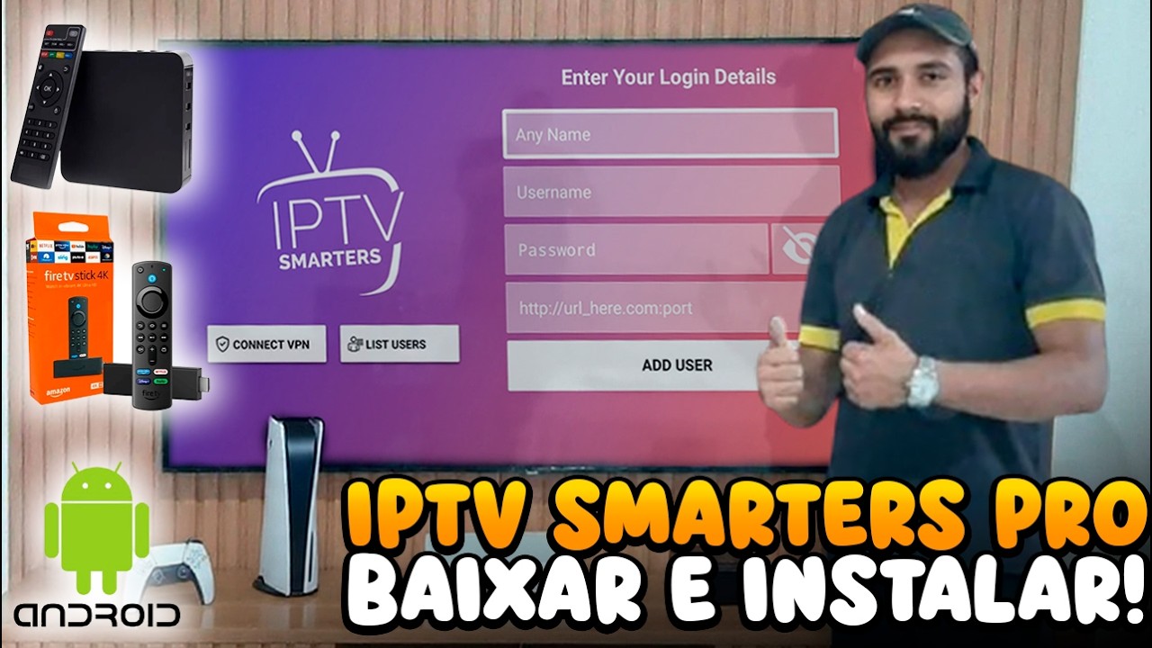 IPTV Smarters Pro: Como Baixar e Instalar na Fire Stick, Tv Box e Android Tv pelo Downloader!