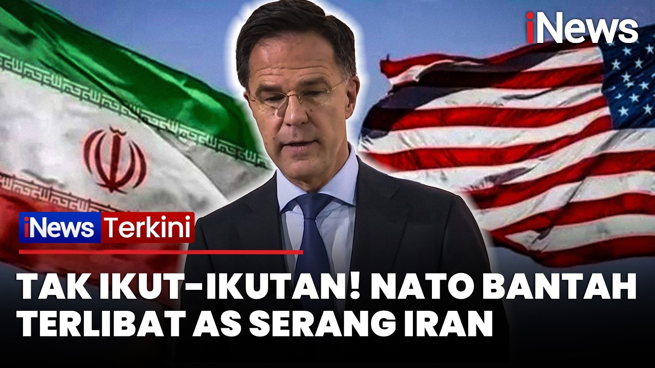 NATO Bantah Diajak AS Gabung Serangan ke Iran: Tapi Kami Beri Pujian | iNews Terkini