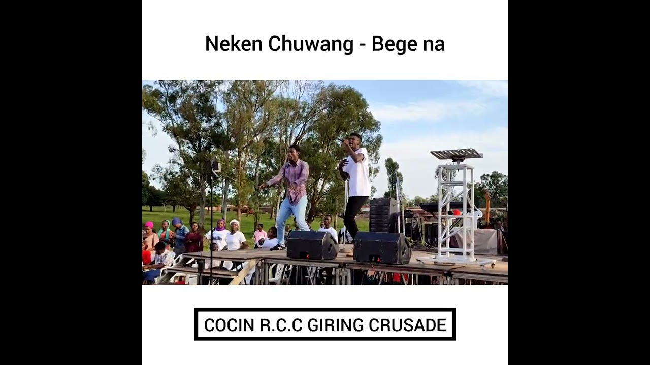 Bege na - Neken Chuwang (Performance)