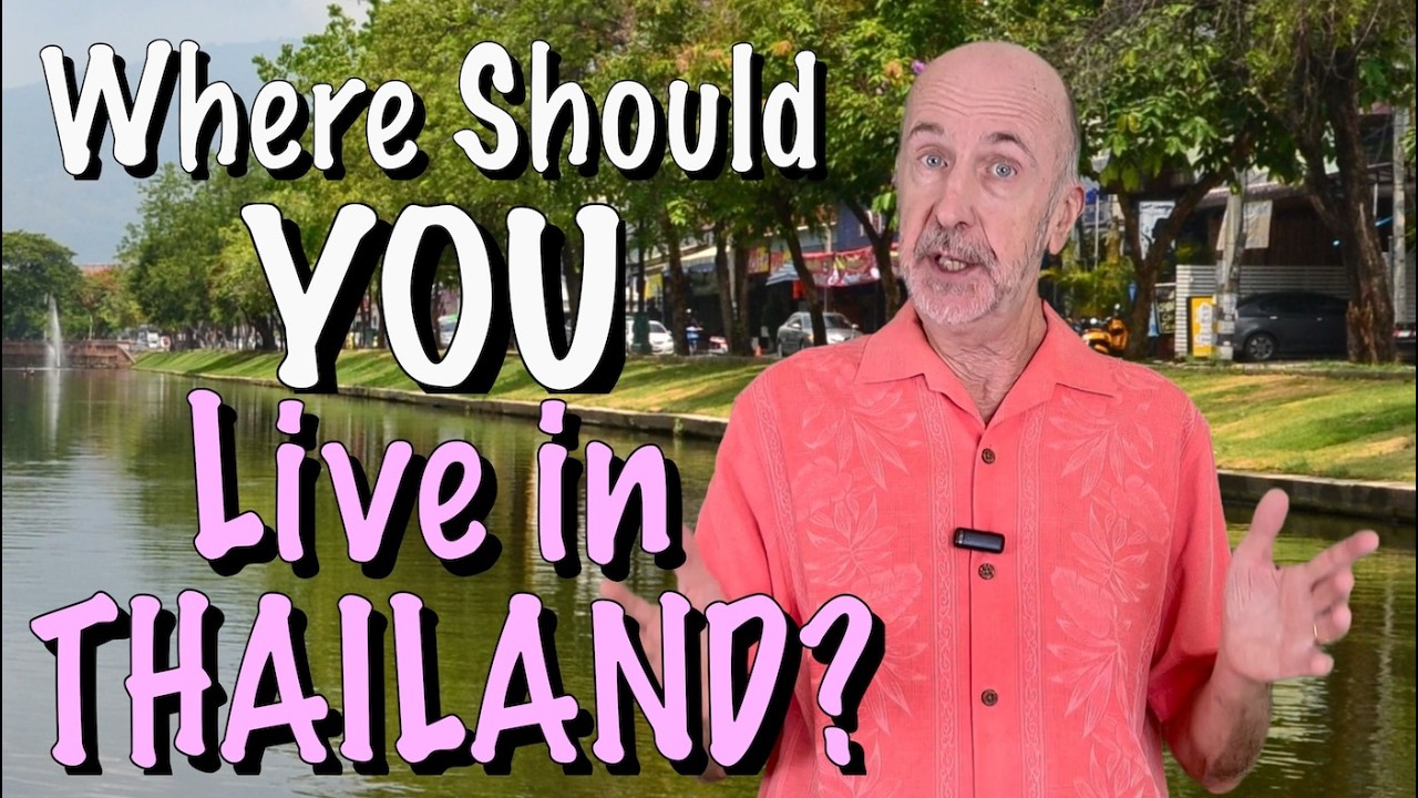 WHERE SHOULD YOU LIVE IN THAILAND? Let's Live in Thailand! 8ภูมิภาคของประเทศไทยสำหรับชาวต่างชาติ