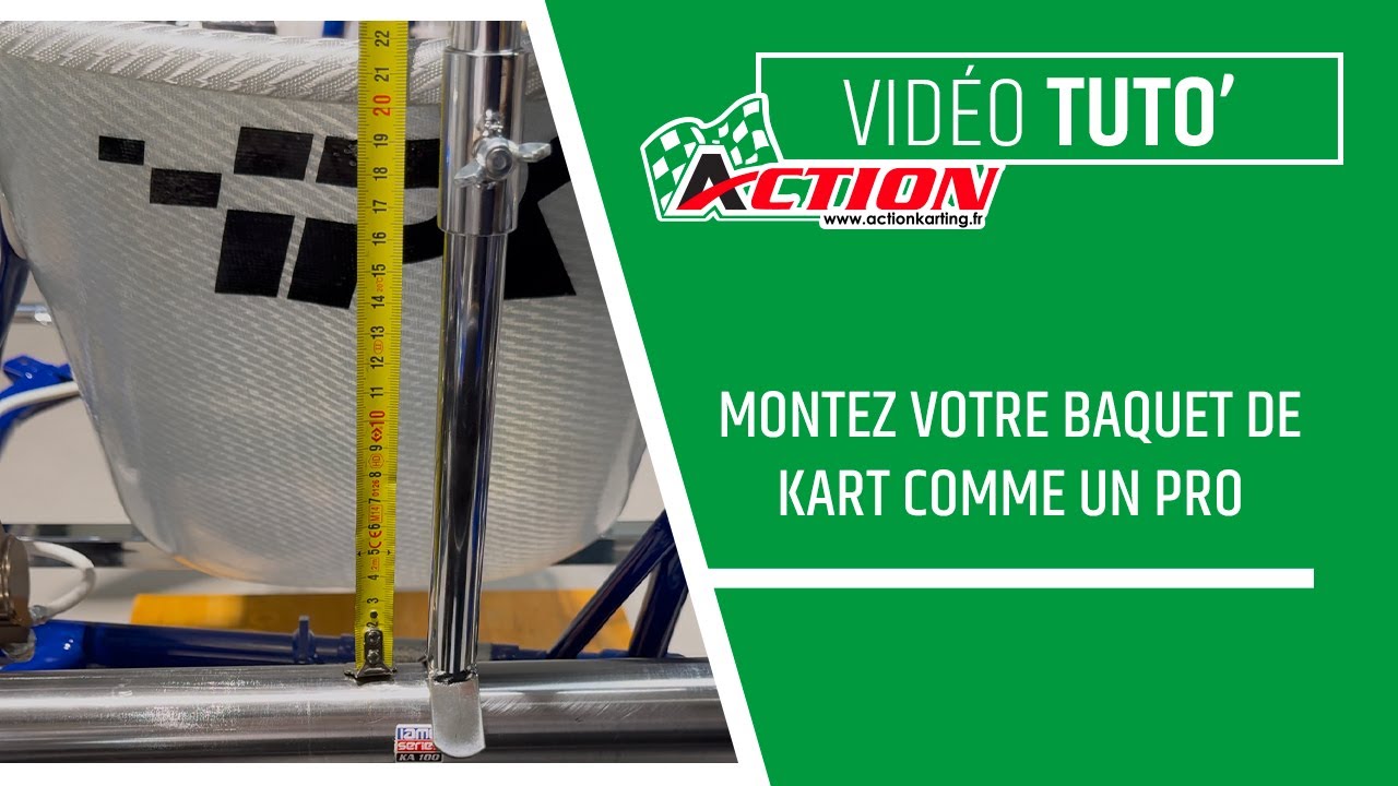 Comment fixer son baquet de karting ? - Le tutoriel !