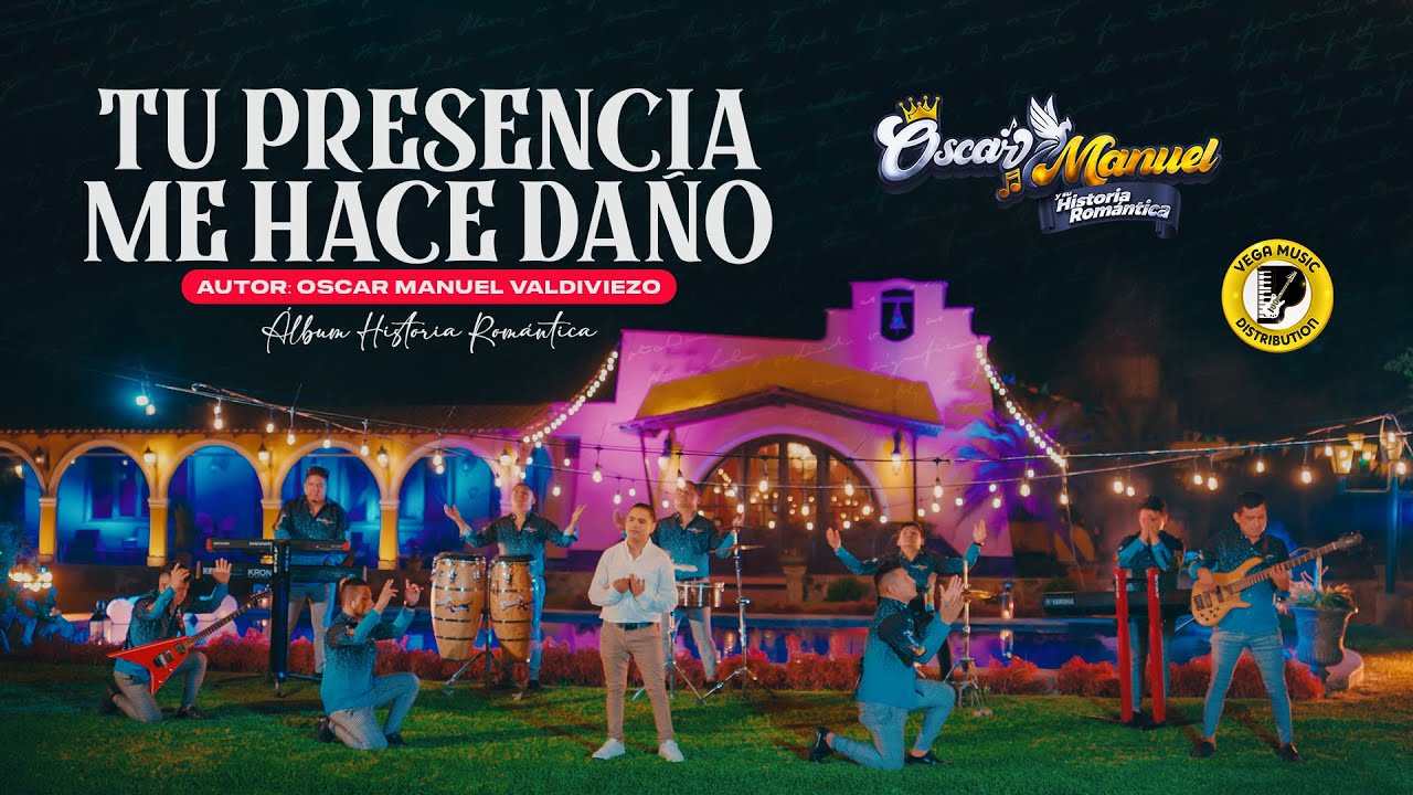 OSCAR MANUEL Y SU HISTORIA ROMÁNTICA - Tu Presencia Me Hace Daño (Official Video)
