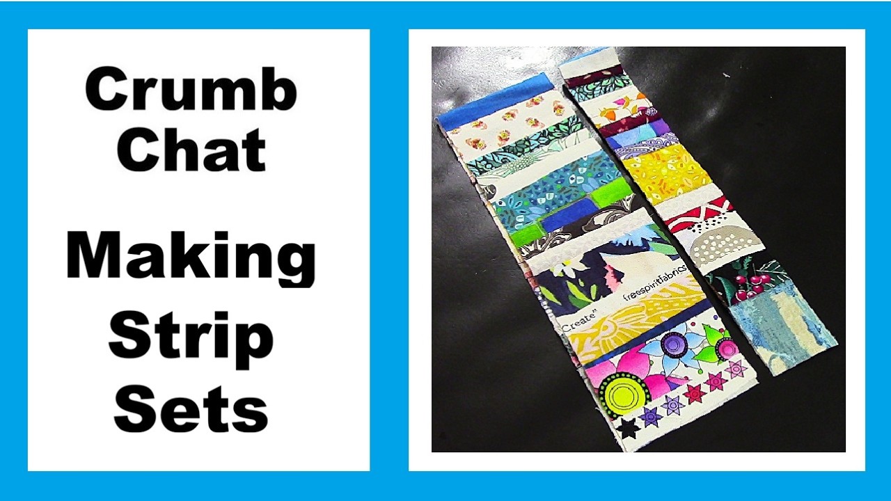 Crumb Chat - Making Crumb Strip Sets for My Auctions