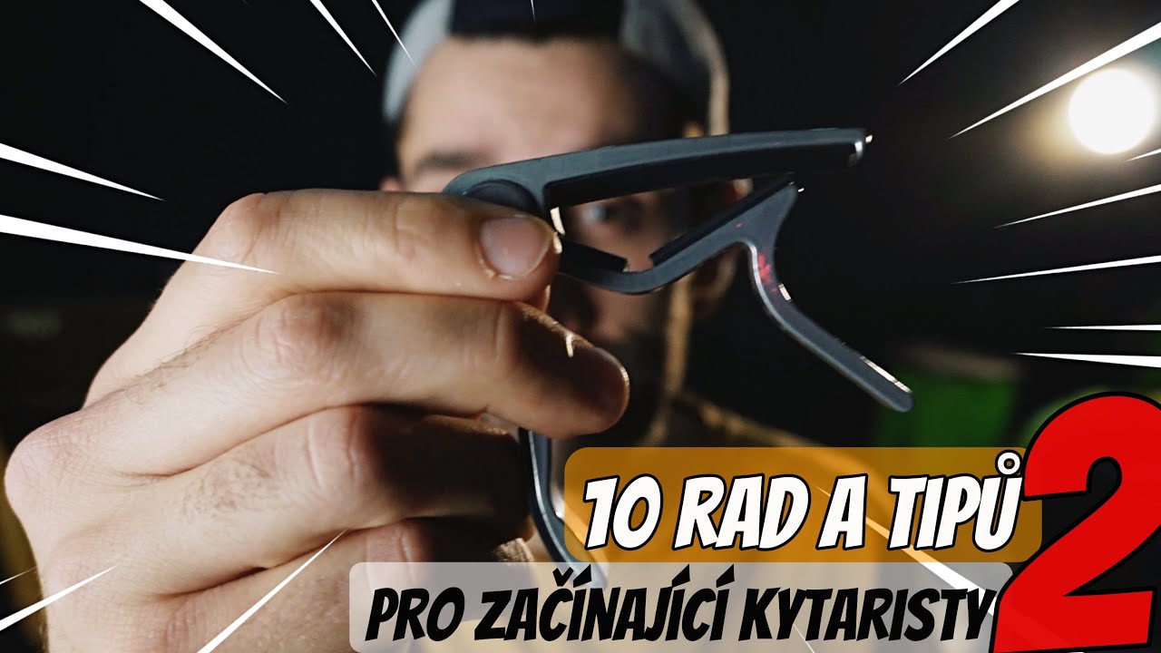 11 RAD A TIPŮ pro začínající kytaristy (moje zkušenosti) #2