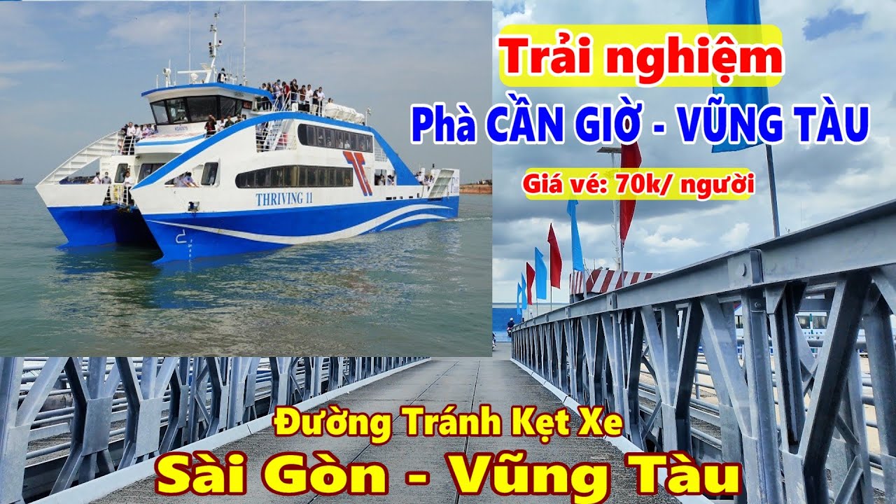 Trải nghiệm từ Chợ Bến Thành đi Vũng Tàu bằng Phà Cần Giờ (Chỉ 60km)