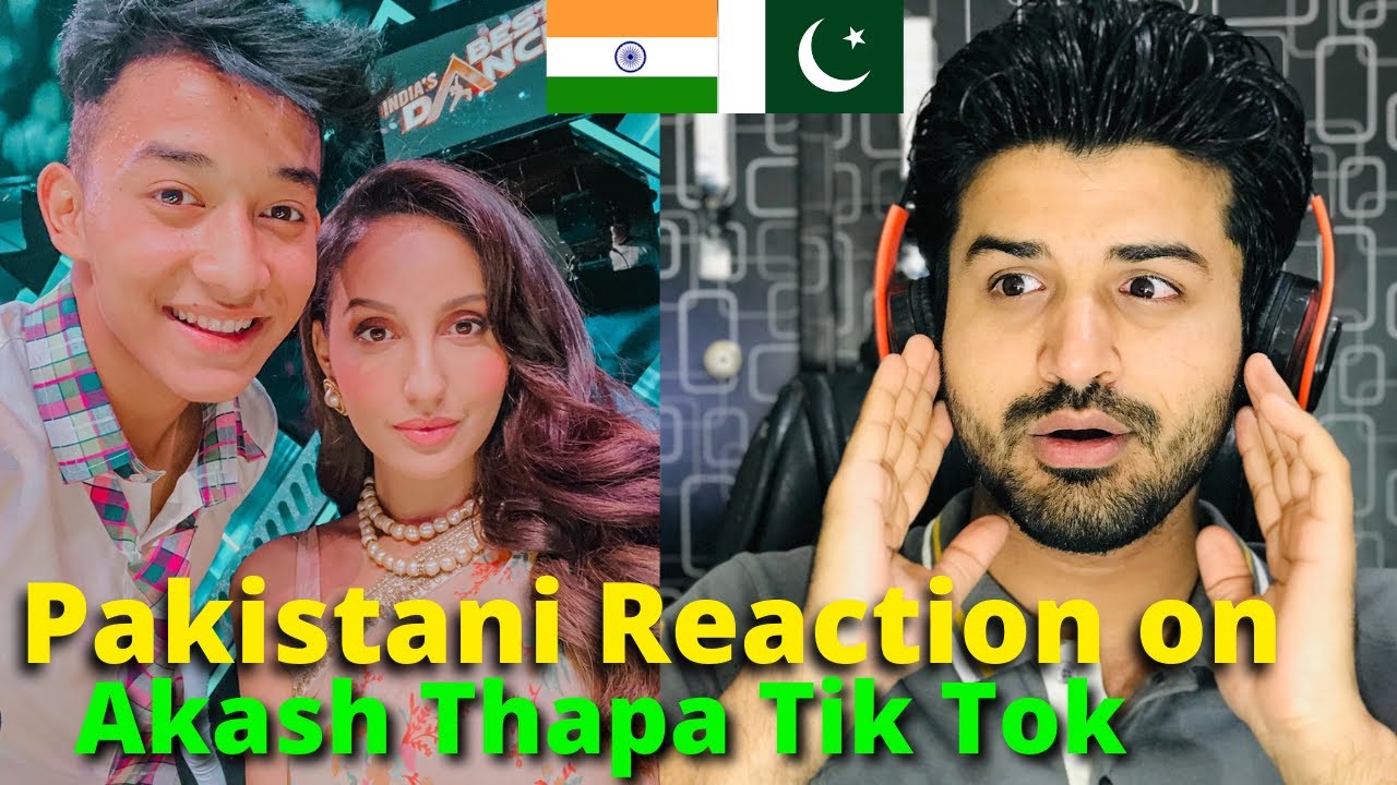 Pakistani React on Indian | Akash Thapa TIKTOK VIDEOS | Indian TikToker |  Reaction Vlogger