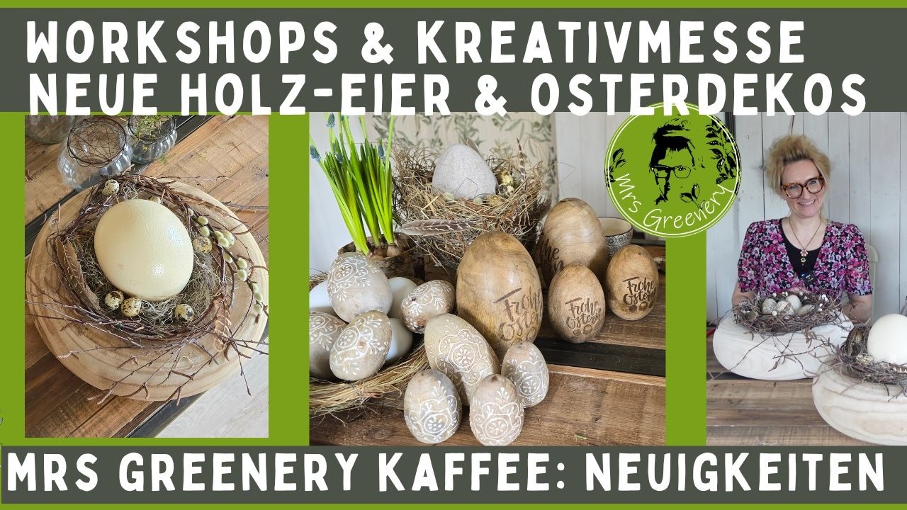 Workshops & Kreativmesse & neue Holzeier inkl. Dekotipp