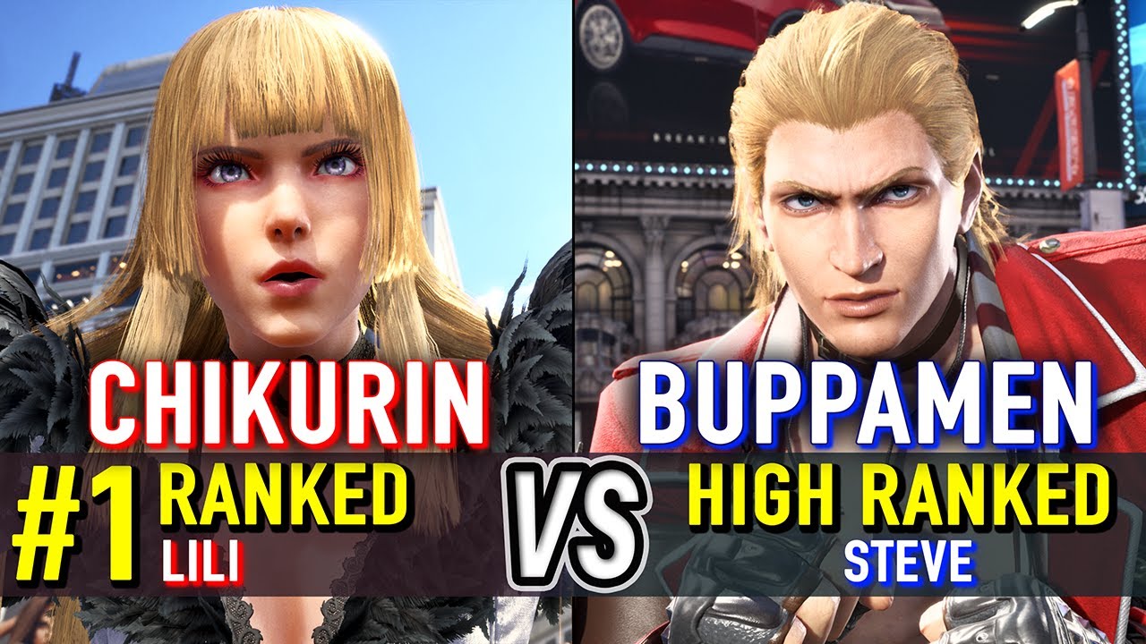 T8 🔥 CHIKURIN (#1 Ranked Lili) vs BUPPAMEN (Steve) 🔥 Tekken 8 High Level Gameplay