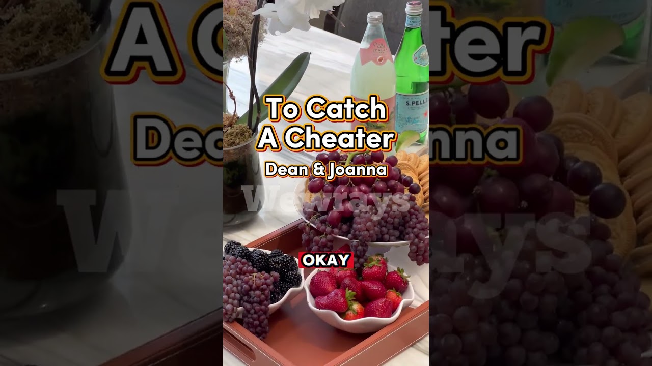 To Catch A Cheater Dean & Joanna