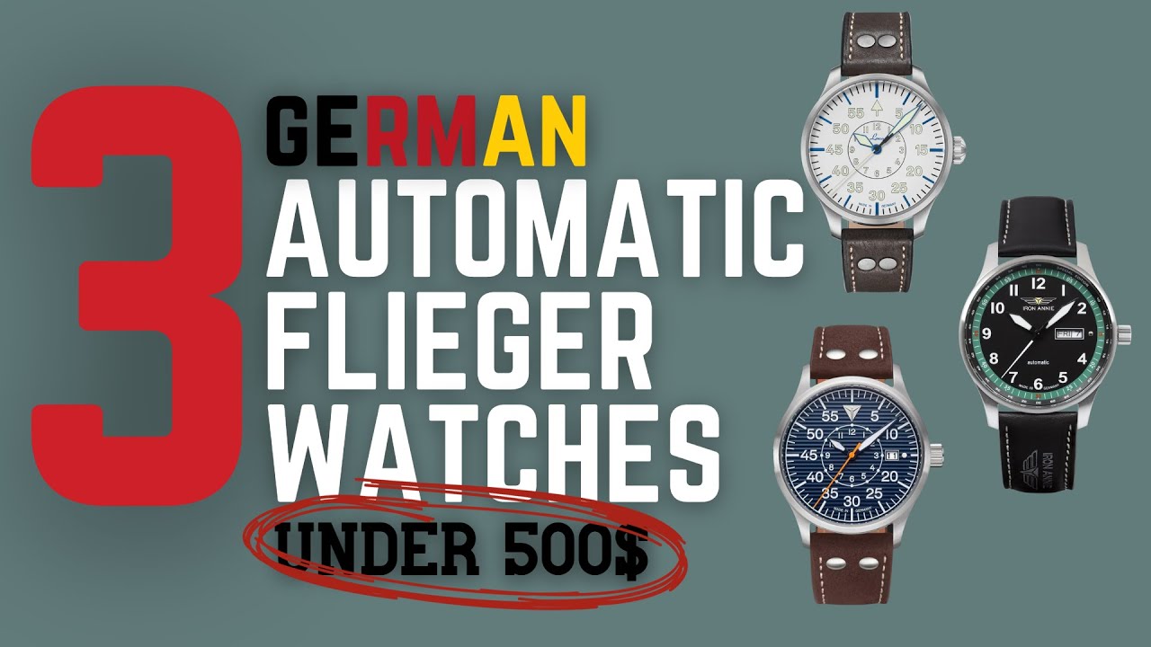 3 German Automatic Flieger Watches for less than $500