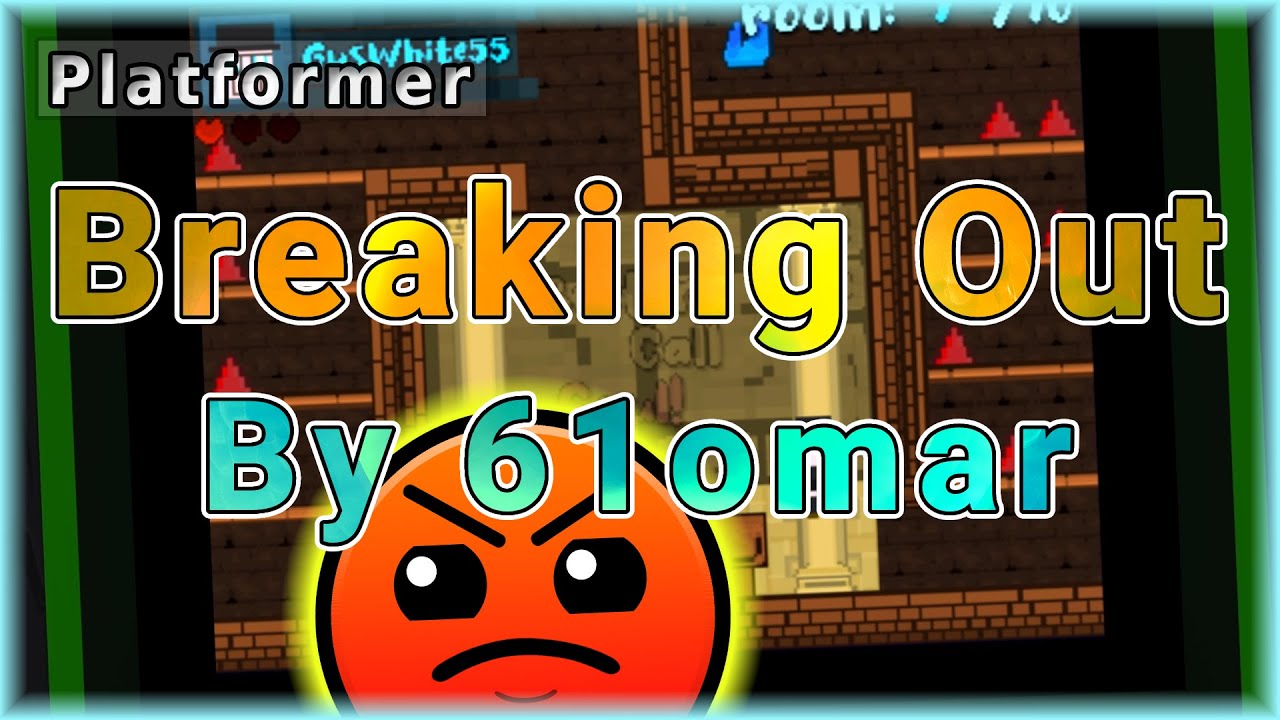 Breaking Out (By 61omar) | Geometry Dash