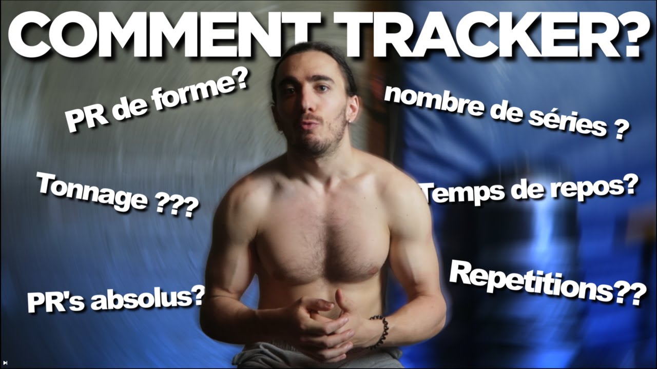 Quelle est la MEILLEURE mani&egrave;re de tracker ses performances pour progresser ? PR absolus et tracking