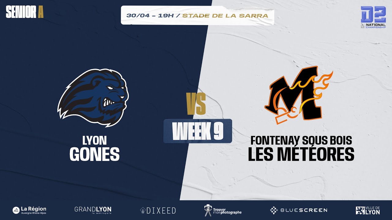 🏈 FFFA D2 - J9 - Gones de Lyon VS M&eacute;t&eacute;ores de Fontenay-sous-Bois