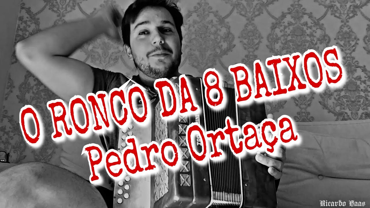 Ronco da oito baixos - Pedro Ortaça - Ricardo Haas