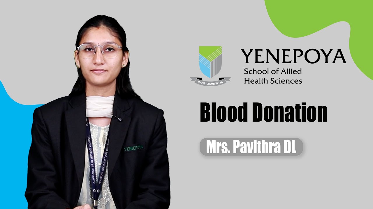 Blood Donation | Medical Laboratory Technology | Yenepoya School of Allied Health Sciences