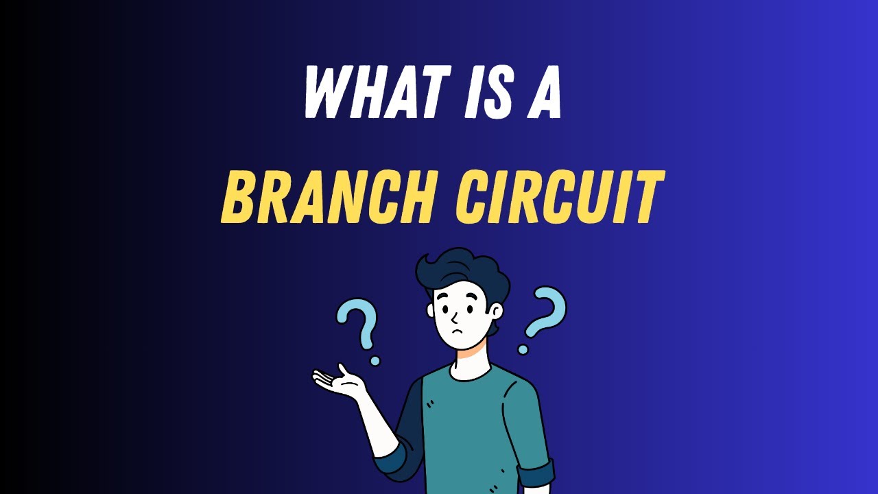What is a branch circuit