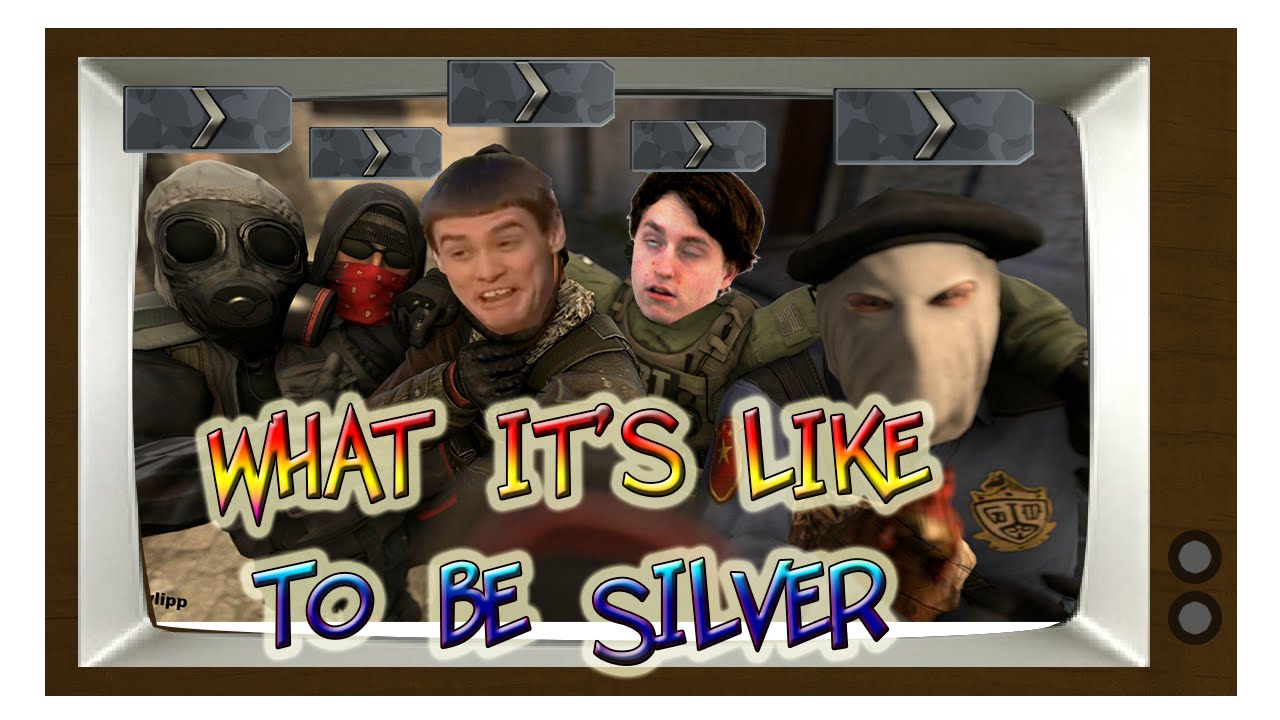 CS:GO - What it's like to be Silver