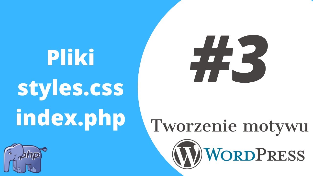 Pliki style css i index php - Tworzenie motywu w wordpress #3