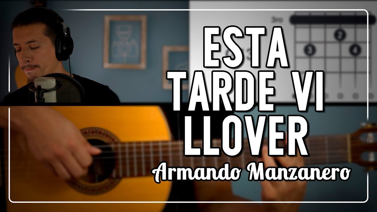 Esta Tarde Vi Llover Armando Manzanero - Guitarra [Mauro Martinez]