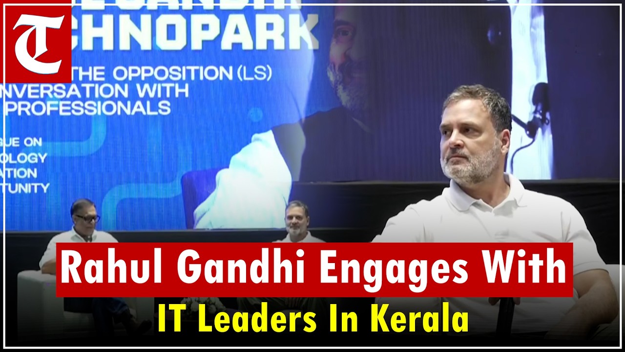 LIVE | “IT Sector Key to India’s Growth” – Rahul Gandhi Interacts with IT Fraternity in Kerala