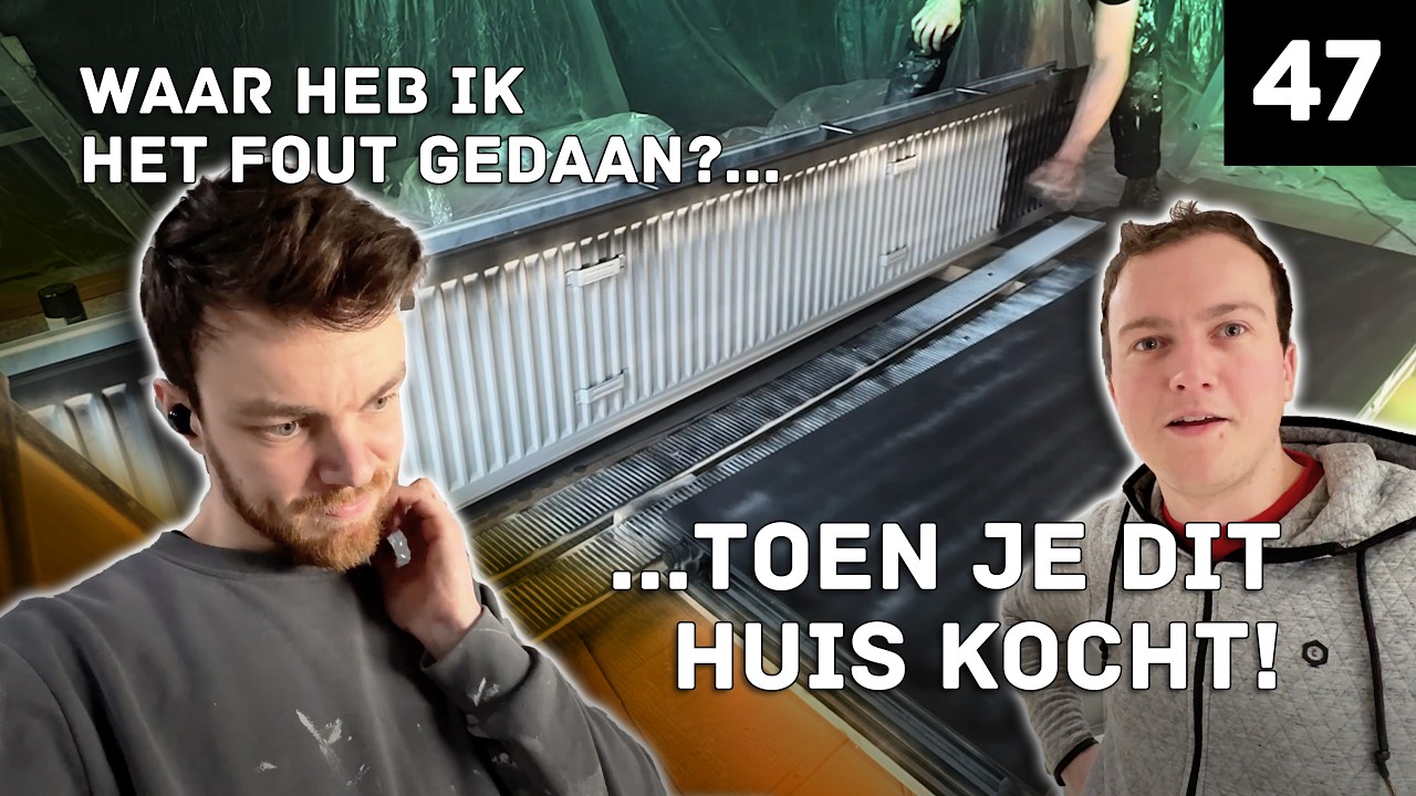 Nieuwe radiatoren verprutst? 🫣 Afl. 47 - Hoe Verbouw Je Een Huis?