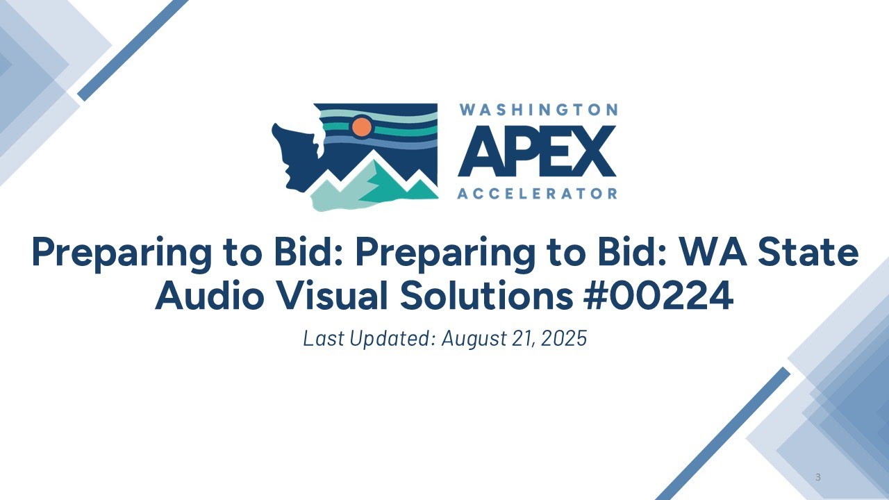 Preparing to Bid: Preparing to Bid: WA State Audio Visual Solutions #00224
