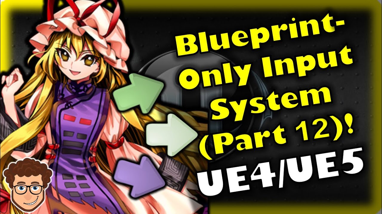 Blueprint-Only Input Buffer System (Part 12) | How To Make YOUR OWN Game | UE4/UE5 Tutorial