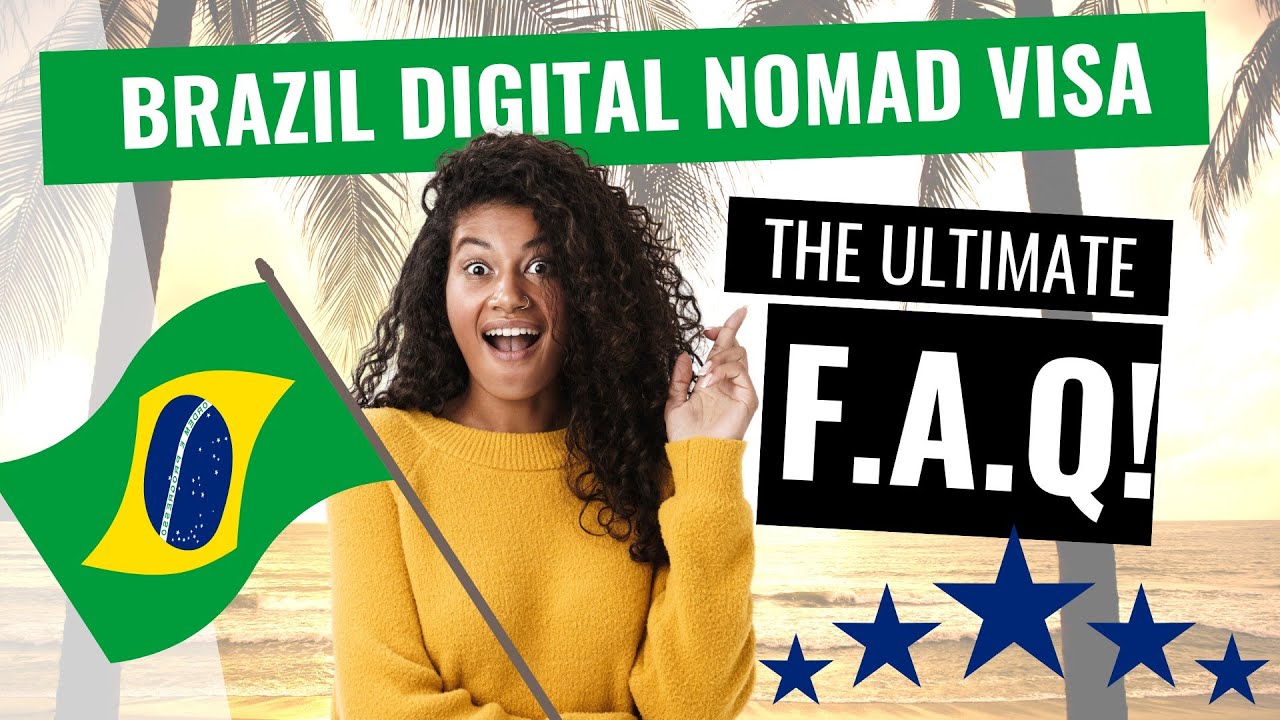 Brazil Digital Nomad Visa ✈️ The Ultimate FAQ (by an Attorney) 🔥