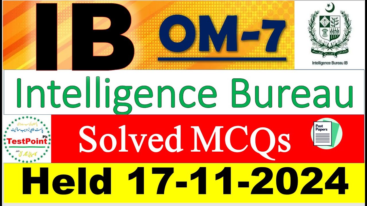 Intelligence Bureau IB OM 7 Solved Questions Paper held on 17/11/2024