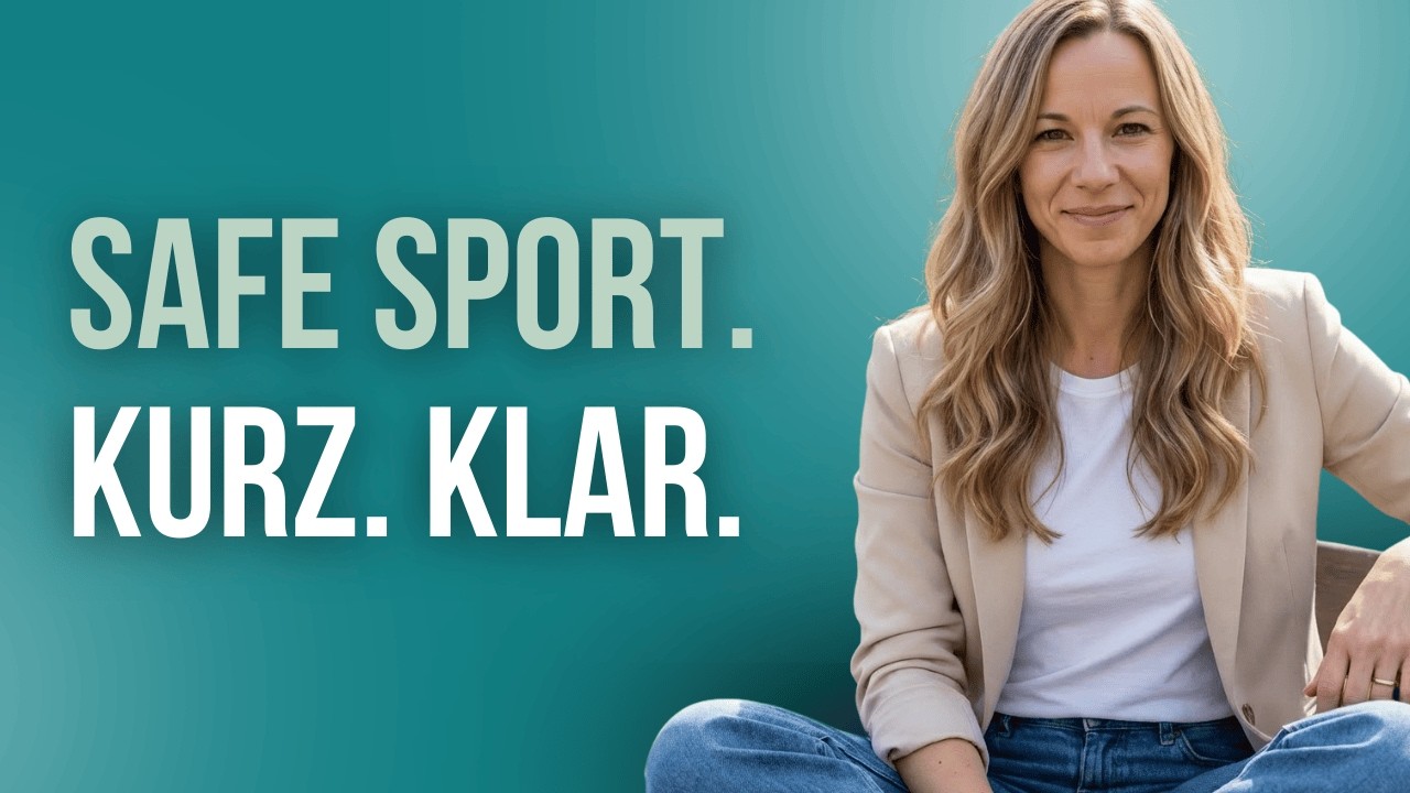 SAFE SPORT - Was ist das eigentlich?