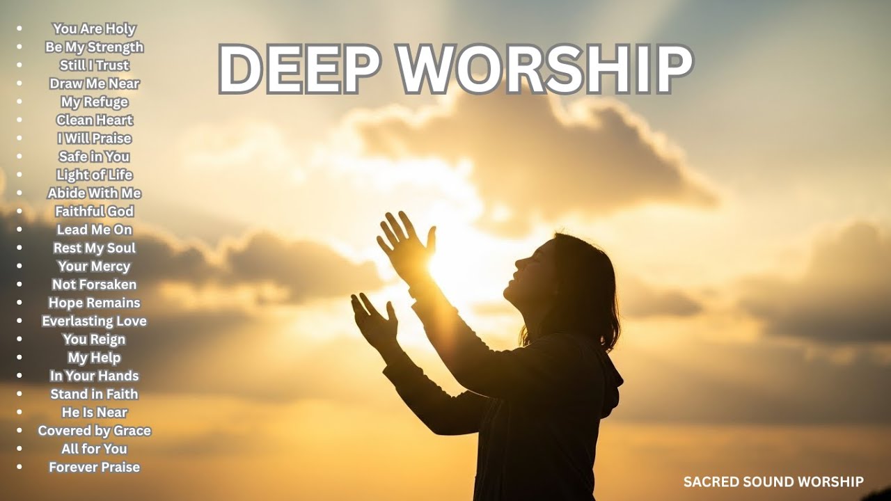 Top Songs of Psalms Worship | Deep Prayer & Spirit-Filled Gospel Songs
