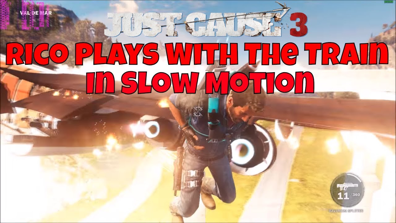 Just Cause 3 Rico plays with the train in Slow Motion
