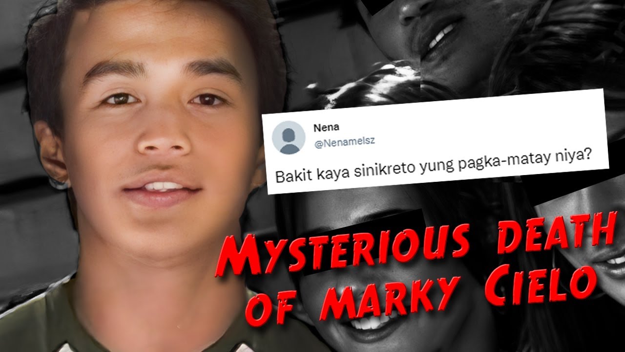 Bakit sinikreto ang pagkamatay ni MARKY CIELO? (Marky Cielo Mystery)